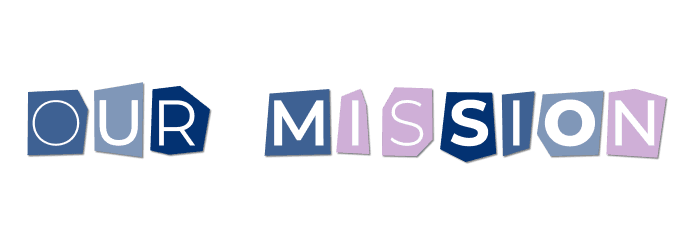 Our Mission